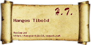 Hangos Tibold névjegykártya